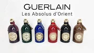 Les Absolus d'Orient Guerlain | Colectia de parfumuri