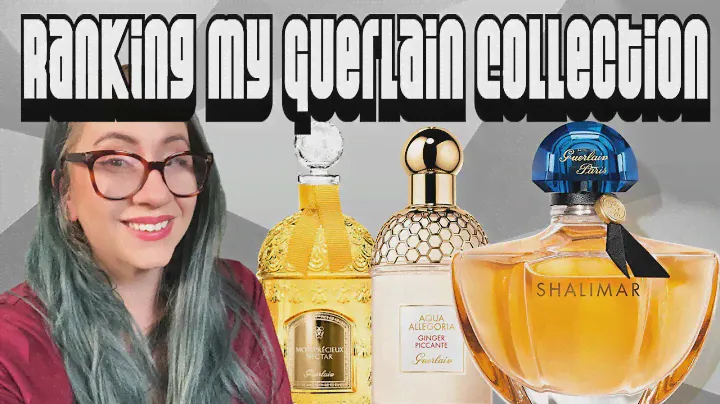 Ranking My Entire Guerlain Fragrance Collection | Beauty Meow