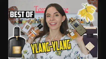 TOP 20 YLANG YLANG PERFUMES | Tommelise